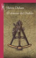el abismo del diablo-heinz delam-9788468018843 el abismo del diablo-heinz delam-9788468018843