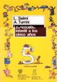 la escuela infantil a los cinco años (3ª ed.)-lucia selmi-anna turrini-9788471123343 la escuela infantil a los cinco años (3ª ed.)-lucia selmi-anna turrini-9788471123343