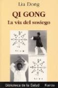 qi gong: la via del sosiego-liu dong-9788472454743 qi gong: la via del sosiego-liu dong-9788472454743