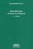 introduccion al proceso laboral (5ª ed.)-juan nontero aroca-9788472487543 introduccion al proceso laboral (5ª ed.)-juan nontero aroca-9788472487543
