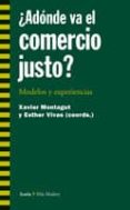 ¿adonde va el comercio justo?-xavier montagut guix-9788474268843 ¿adonde va el comercio justo?-xavier montagut guix-9788474268843