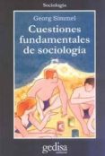 cuestiones fundamentales de sociologia-georg simmel-9788474328943 cuestiones fundamentales de sociologia-georg simmel-9788474328943