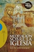 meditacion sobre la iglesia-henri de lubac-9788474909043 meditacion sobre la iglesia-henri de lubac-9788474909043