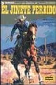 el jinete perdido (3ª ed.)-jean michel charlier-jean giraud-9788475102443 el jinete perdido (3ª ed.)-jean michel charlier-jean giraud-9788475102443