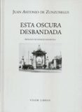 esta oscura desbandada-juan antonio de zunzunegui-9788475228143 esta oscura desbandada-juan antonio de zunzunegui-9788475228143