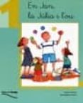 en jan, la julia i l ou-jaume copons-9788475528243 en jan, la julia i l ou-jaume copons-9788475528243
