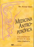 medicina antroposofica: una ampliacion del arte de curar-victor bott-9788476271643 medicina antroposofica: una ampliacion del arte de curar-victor bott-9788476271643