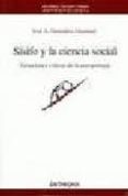 sisifo y la ciencia social: variaciones criticas de la antropolog ia-jose antonio gonzalez alcantud-9788476588543 sisifo y la ciencia social: variaciones criticas de la antropolog ia-jose antonio gonzalez alcantud-9788476588543