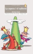 la sopera i el cullerot-michael ende-9788476608043 la sopera i el cullerot-michael ende-9788476608043