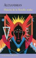 historia de la filosofía oculta-sarane alexandrian-9788477027843 historia de la filosofía oculta-sarane alexandrian-9788477027843