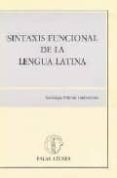 sintaxis funcional de la lengua latina-santiago villimer llamazares-9788478170043 sintaxis funcional de la lengua latina-santiago villimer llamazares-9788478170043