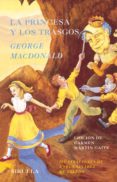 la princesa y los trasgos-george macdonald-9788478447343 la princesa y los trasgos-george macdonald-9788478447343