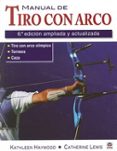 manual de tiro con arco-kathleen m. haywood-9788479028343 manual de tiro con arco-kathleen m. haywood-9788479028343