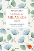 un curso de milagros (facil)-alan cohen-9788479539443 un curso de milagros (facil)-alan cohen-9788479539443
