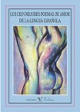 los cien mejores poemas de amor de la lengua española-9788479628543 los cien mejores poemas de amor de la lengua española-9788479628543