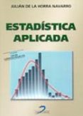 estadistica aplicada (3ª ed.)-julian de la horra navarro-9788479785543 estadistica aplicada (3ª ed.)-julian de la horra navarro-9788479785543