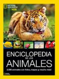 enciclopedia de los animales (national geografic kids)-lucy spelman-9788482986043 enciclopedia de los animales (national geografic kids)-lucy spelman-9788482986043