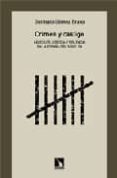 crimen y castigo: carceles, justicia y violencia en la españa del siglo xix-gutmaro gomez bravo-9788483192443 crimen y castigo: carceles, justicia y violencia en la españa del siglo xix-gutmaro gomez bravo-9788483192443