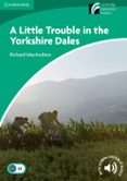little trouble in the yorkshire dales level 3 lower-intermediate-9788483235843 little trouble in the yorkshire dales level 3 lower-intermediate-9788483235843