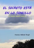 el secreto esta en lo sencillo. un camino infinito hacia ti (ebook)-9788483267943 el secreto esta en lo sencillo. un camino infinito hacia ti (ebook)-9788483267943