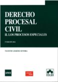 derecho procesal civil ii: los procrocesos especiales (5ª ed.)-vicente gimeno sendra-9788483424643 derecho procesal civil ii: los procrocesos especiales (5ª ed.)-vicente gimeno sendra-9788483424643