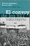 el convoy de los 927-montse armengou-ricard belis-9788483463543 el convoy de los 927-montse armengou-ricard belis-9788483463543