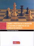 teoria y practica de la mediacion: la gestion alternativa de los conflictos sociales-sergio fernandez riquelme-9788483718643 teoria y practica de la mediacion: la gestion alternativa de los conflictos sociales-sergio fernandez riquelme-9788483718643