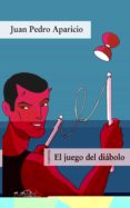 el juego del diabolo: cuentos-juan pedro aparicio fernandez-9788483930243 el juego del diabolo: cuentos-juan pedro aparicio fernandez-9788483930243