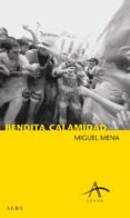 bendita calamidad (ebook)-miguel mena-9788484289043 bendita calamidad (ebook)-miguel mena-9788484289043