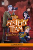 asalto olimpico: (the mistery team: cazadores de pistas)-9788484419143 asalto olimpico: (the mistery team: cazadores de pistas)-9788484419143