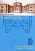el espacio del poder: la corte en la historiografia modernista es pañola y europea-pablo vazquez gestal-9788484483243 el espacio del poder: la corte en la historiografia modernista es pañola y europea-pablo vazquez gestal-9788484483243