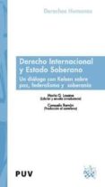 derecho internacional y estado soberano : un dialogo con kelsen s obre paz, federalismo y soberania-9788484566243 derecho internacional y estado soberano : un dialogo con kelsen s obre paz, federalismo y soberania-9788484566243
