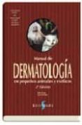 (i.b.d.) manual dermatologia en pequeños animales y exoticos-aiden foster-9788487736643 (i.b.d.) manual dermatologia en pequeños animales y exoticos-aiden foster-9788487736643