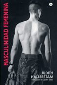 masculinidad femenina-judith halberrstam-9788488052643 masculinidad femenina-judith halberrstam-9788488052643