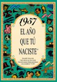 1957 el año que tu naciste-rosa collado bascompte-9788488907943 1957 el año que tu naciste-rosa collado bascompte-9788488907943