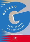 galego para cursos de iniciacion: solucionario-ramon x. beltran carballeira-9788489803343 galego para cursos de iniciacion: solucionario-ramon x. beltran carballeira-9788489803343