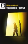 un assassi a l institut-marie-aude murail-9788490263143 un assassi a l institut-marie-aude murail-9788490263143