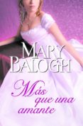 mas que una amante (amantes 1)-mary balogh-9788490322543 mas que una amante (amantes 1)-mary balogh-9788490322543