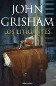 los litigantes-john grisham-9788490324943 los litigantes-john grisham-9788490324943