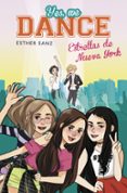 yes, we dance 3:estrellas de nueva york-esther sanz-9788490434543 yes, we dance 3:estrellas de nueva york-esther sanz-9788490434543