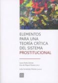 elementos para una teoria critica del sistema prostitucional-laura nuño gomez-9788490455043 elementos para una teoria critica del sistema prostitucional-laura nuño gomez-9788490455043