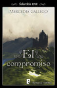 el compromiso (ebook)-mercedes gallego-9788490691243 el compromiso (ebook)-mercedes gallego-9788490691243