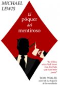 el poquer mentiroso-michael lewis-9788492414543 el poquer mentiroso-michael lewis-9788492414543