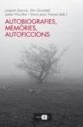 autobiografies, memories i autoficcions-9788492542543 autobiografies, memories i autoficcions-9788492542543