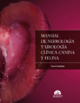 manual de nefrologia y urologia clinica canina y felina-oscar cortadellas-9788492569243 manual de nefrologia y urologia clinica canina y felina-oscar cortadellas-9788492569243