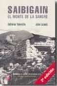 saibigain - el monte de la sangre-julen lezamiz-guillermo tabernilla-9788492629343 saibigain - el monte de la sangre-julen lezamiz-guillermo tabernilla-9788492629343