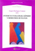 interculturalidad, género y derechos humanos-xaquin rodriguez campos-9788492658343 interculturalidad, género y derechos humanos-xaquin rodriguez campos-9788492658343