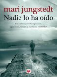 nadie lo ha oído (ebook)-mari jungstedt-9788492695843 nadie lo ha oído (ebook)-mari jungstedt-9788492695843