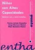 niños con altas capacidades: quienes son y como tratarlos-teresa artola gonzalez-9788493362843 niños con altas capacidades: quienes son y como tratarlos-teresa artola gonzalez-9788493362843