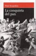 la conquista del pan-piotr kropotkin-9788493476243 la conquista del pan-piotr kropotkin-9788493476243